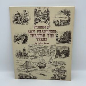 Etchings of San Francisco though the years by Alec Stern 1965 Vintage Softcover